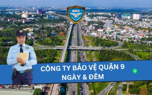 công ty bảo vệ Ngày & Đêm quận 9