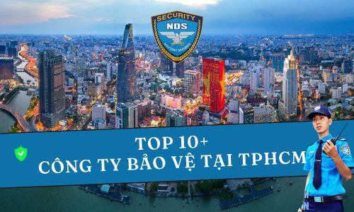 top 10 công ty bảo vệ tại TP HCM