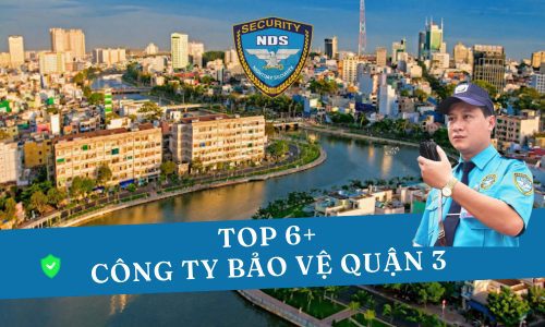 top 6 công ty bảo vệ quận 3