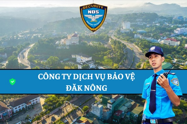 Công ty bảo vệ Đăk Nông
